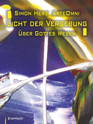 cover image of Licht der Vergebung--Über Gottes Wesen